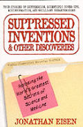 Suppressed Inventions & Other Discoverie