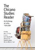The Chicano Studies Reader: An Anthology of Aztl?n, 1970-2019