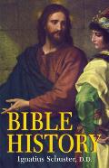 Illustrated Bible History Of The Old & New Testaments