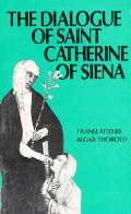Dialogue Of St Catherine Of Siena