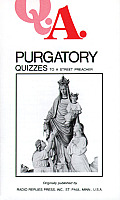 Q.A. Quizzes to a Street Preacher: Purgatory