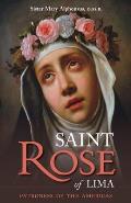 St. Rose of Lima: Patroness of the Americas
