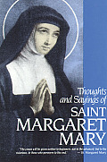 Thoughts & Sayings of St. Margaret Mary: For Every Day of the Year
