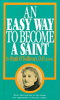 Easy Way To Become A Saint