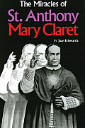 Miracles Of St Anthony Mary Claret