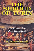 The Shroud of Turin: A Case of Authenticity