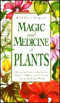 Magic & Medicine Of Plants