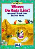 Where Do Ants Tell Me Why