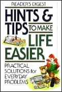 Hints & Tips To Make Life Easier