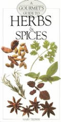 Gourmets Guide To Herbs & Spices