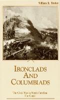 Ironclads and Columbiads: The Coast