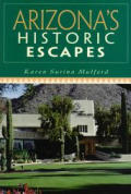 Arizonas Historic Escapes