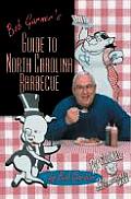 Bob Garners Guide To North Carolina Barbeque