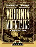 Highroad Guide To The Virginia Mountains