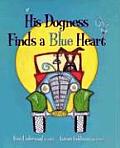 His Dogness Finds a Blue Heart