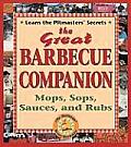Great Barbecue Companion Mops Sops Sauces & Rubs