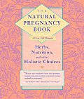 Natural Pregnancy Book Herbs Nutrition