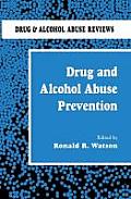 Drug and Alcohol Abuse Prevention