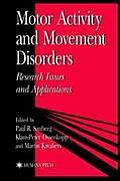Motor Activity and Movement Disorders: Research Issues and Applications