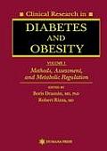 Clinical Research in Diabetes and Obesity, Volume 1: Methods, Assessment, and Metabolic Regulation