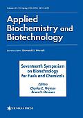 Seventeenth Symposium on Biotechnology for Fuels and Chemicals: Proceedings as Volumes 57 and 58 of Applied Biochemistry and Biotechnology