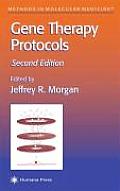 Gene Therapy Protocols: Second Edition