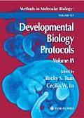 Developmental Biology Protocols: Volume III
