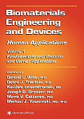 Biomaterials Engineering and Devices: Human Applications: Volume 1: Fundamentals and Vascular and Carrier Applications