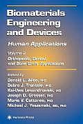 Biomaterials Engineering and Devices: Human Applications: Volume 2. Orthopedic, Dental, and Bone Graft Applications