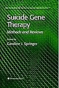 Suicide Gene Therapy: Methods and Reviews