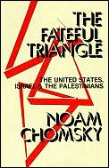 Fateful Triangle The United States Israel & the Palestinians