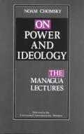 On Power & Ideology The Managua Lectures