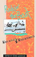 Rockin the Boat Mass Music & Mass Movements