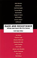 Race & Resistance African Americans in the Twenty First Century