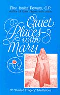 Quiet Places With Mary