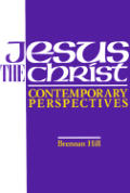Jesus The Christ Contemporary Perspectiv