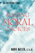 Making Moral Choices An Introduction