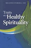Traits Of A Healthy Spirituality