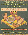 Best Of Lord Krishnas Cuisine Favorite Recipes From the Art of Indian Vegetarian Cooking