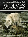 Wolves Of The High Arctic