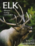 Elk Behavior Ecology Conservation