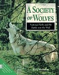Society Of Wolves National Parks &