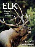 Elk Behavior Ecology Conservation