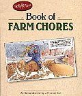 Bob Artley's Book of Farm Chores: As Remembered by a Former Kid (Country Life)