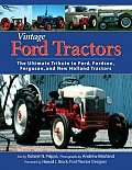 Vintage Ford Tractors The Ultimate Tribute to Ford Fordson Ferguson & New Holland Tractors