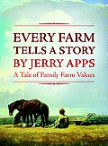 Every Farm Tells a Story A Tale of Family Farm Values