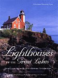 Lighthouses of the Great Lakes Your Ultimate Guide to the Regions Historic Lighthouses