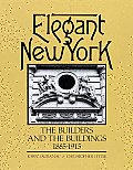 Elegant New York The Builders & The