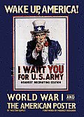 Wake Up America World War I & The Americ