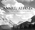 Ansel Adams the National Park Service Photographs